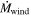 ${\dot{M}}_{\mathrm{wind}}$
