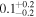 ${0.1}_{-0.2}^{+0.2}$