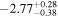 $-{2.77}_{-0.38}^{+0.28}$