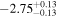 $-{2.75}_{-0.13}^{+0.13}$