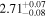 ${2.71}_{-0.08}^{+0.07}$
