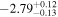 $-{2.79}_{-0.13}^{+0.12}$