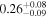 ${0.26}_{-0.09}^{+0.08}$