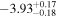 $-{3.93}_{-0.18}^{+0.17}$