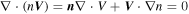${\rm{\nabla }}\cdot \left(n{\boldsymbol{V}}\right)={\boldsymbol{n}}{\rm{\nabla }}\cdot V+{\boldsymbol{V}}\cdot {\rm{\nabla }}n=0$