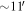 $\sim {11}^{{\prime} }$