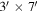 ${3}^{{\prime} }\times {7}^{{\prime} }$