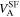 ${V}_{{\rm{A}}}^{\mathrm{SF}}$