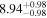 ${8.94}_{-0.98}^{+0.98}$