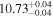 ${10.73}_{-0.04}^{+0.04}$