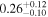 ${0.26}_{-0.10}^{+0.12}$