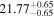 ${21.77}_{-0.65}^{+0.65}$