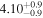 ${4.10}_{-0.9}^{+0.9}$