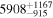 ${5908}_{-915}^{+1167}$