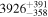 ${3926}_{-358}^{+391}$