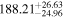 ${188.21}_{-24.96}^{+26.63}$