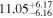 ${11.05}_{-6.16}^{+6.17}$
