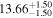 ${13.66}_{-1.50}^{+1.50}$