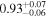 ${0.93}_{-0.06}^{+0.07}$
