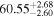 ${60.55}_{-2.60}^{+2.68}$