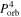 ${P}_{\mathrm{orb}}^{4}$