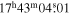 ${17}^{{\rm{h}}}{43}^{{\rm{m}}}04\mathop{.}\limits^{s}01$