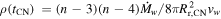 $\rho ({t}_{{\rm{CN}}})\,=(n-3)(n-4){\dot{M}}_{w}/8\pi {R}_{{\rm{r}},{\rm{CN}}}^{2}{v}_{w}$