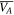 $\overline{{V}_{A}}$