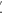 $\mathop{.}\limits^{{\rm{^{\prime} }}}$