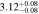 $3.1{2}_{-0.08}^{+0.08}$