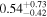 $0.5{4}_{-0.42}^{+0.73}$