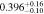 $0.39{6}_{-0.10}^{+0.16}$