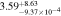 $3.5{9}_{-9.37\times 1{0}^{-4}}^{+8.63}$