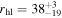 ${r}_{\mathrm{hl}}=3{8}_{-19}^{+3}$