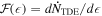 ${ \mathcal F }(\epsilon )=d{\dot{N}}_{\mathrm{TDE}}/d\epsilon $