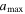 ${a}_{{\rm{\max }}}$