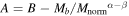 $A=B-{{M}_{b}/{M}_{\mathrm{norm}}}^{\alpha -\beta }$