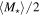 $\left\langle {M}_{\star }\right\rangle /2$