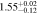 $1.5{5}_{-0.12}^{+0.02}$