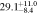 $29.{1}_{-8.4}^{+11.0}$