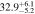 $32.{9}_{-5.2}^{+6.1}$