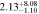 $2.1{3}_{-1.10}^{+8.08}$