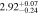 $2.9{2}_{-0.24}^{+0.07}$