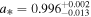${a}_{* }=0.99{6}_{-0.013}^{+0.002}$