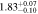 $1.8{3}_{-0.10}^{+0.07}$