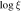 ${\mathrm{log}}\xi $
