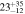 $2{3}_{-12}^{+35}$
