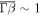 $\overline{{\rm{\Gamma }}\beta }\sim 1$