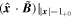 $(\widehat{{\boldsymbol{x}}}\cdot \widetilde{{\boldsymbol{B}}}){| }_{| {\boldsymbol{x}}| ={1}_{+0}}$