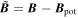 $\widetilde{{\boldsymbol{B}}}={\boldsymbol{B}}-{{\boldsymbol{B}}}_{{\rm{pot}}}$
